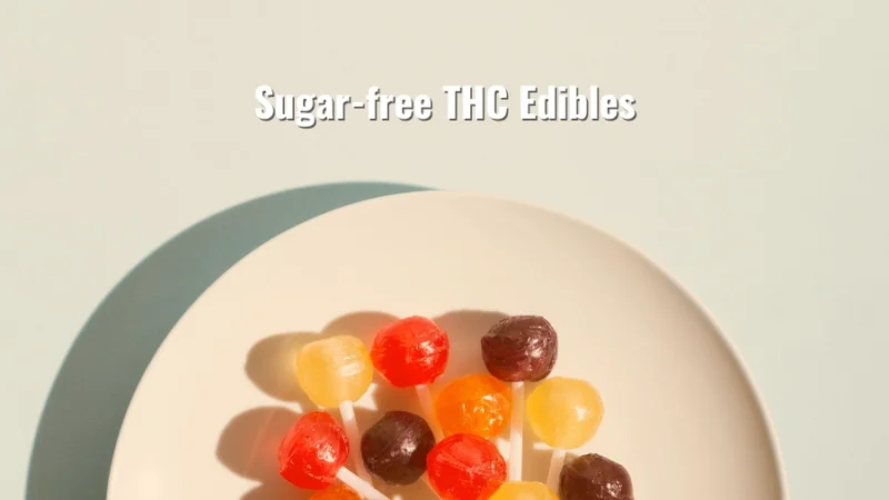Colorful sugar-free THC lollipops on a white plate with the text “Sugar-free THC Edibles” overlaid on a pastel background