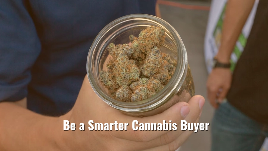 Be a Smarter Cannabis Buyer in 2026