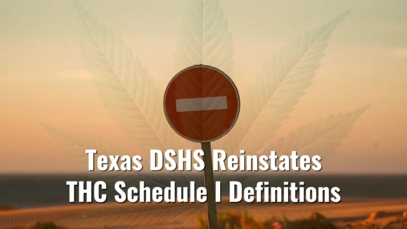 Stop sign in front of a faded cannabis leaf symbolizing the reinstatement of Texas DSHS THC Schedule I definitions.