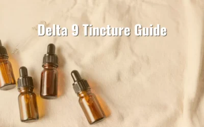 Delta 9 Tinctures: How They Work, How to Use Them, and How to Read the Label